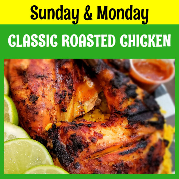 Available Sunday & Monday Half Chicken